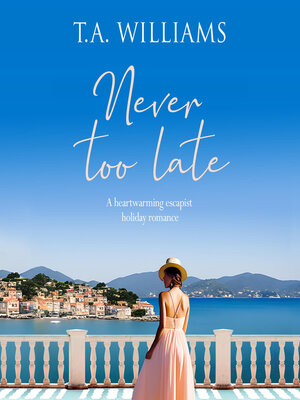 cover image of Never Too Late